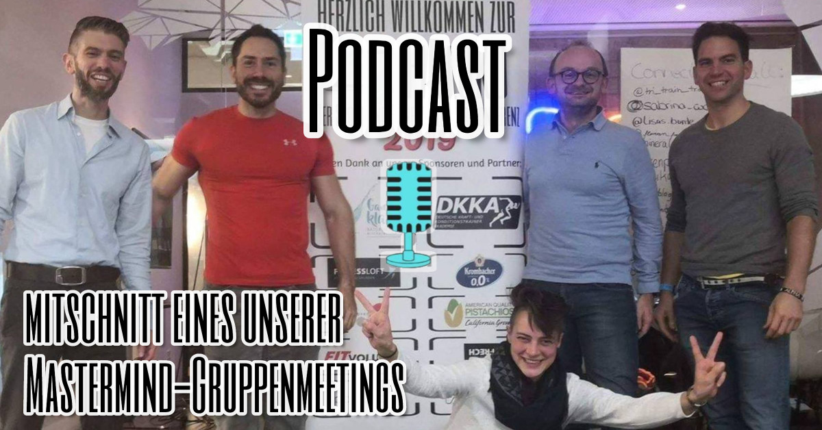 FiBloKo Podcast aus unserer Mastrmind-Session