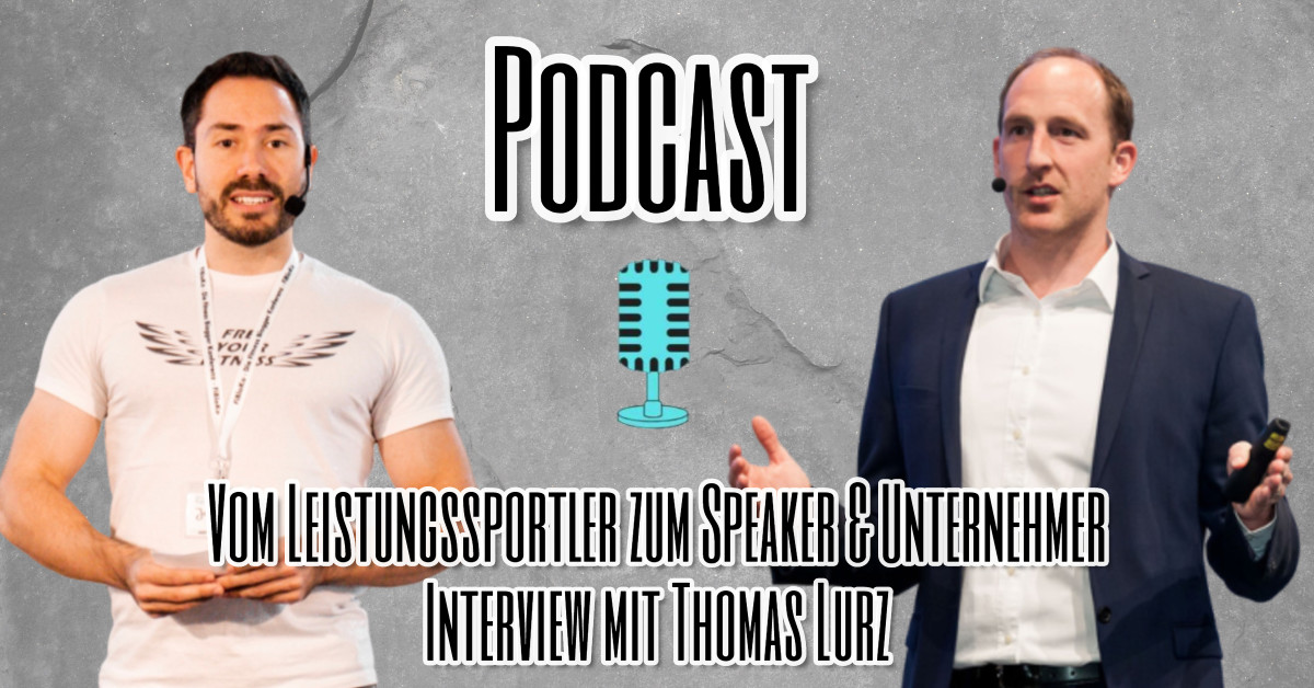 Vom Leistungssportler zum Speaker & Unternehmer Interview mit Thomas Lurz